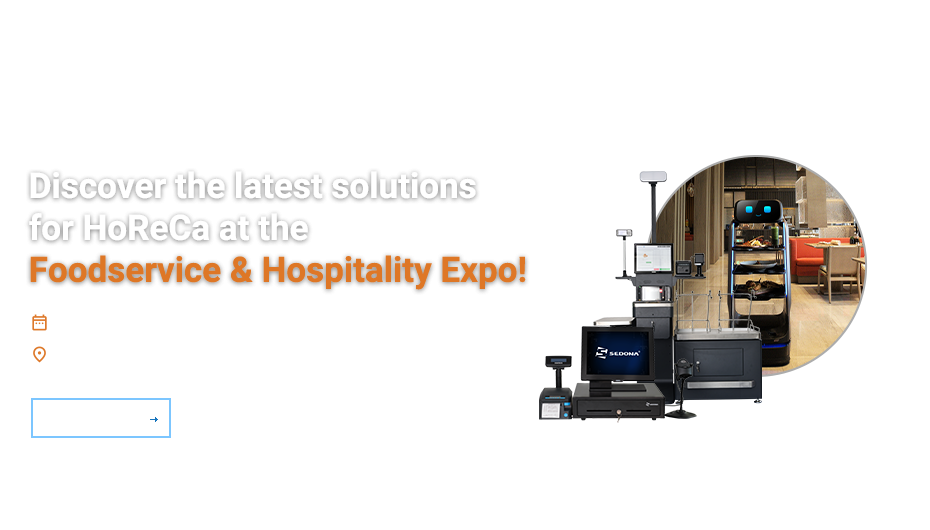 Discover the latest solutions for HoReCa at the Foodservice & Hospiltality Expo!