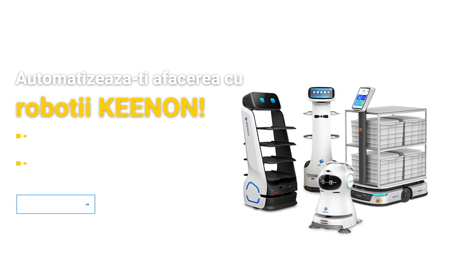 Automatizeaza-ti afacerea cu robotii Keenon