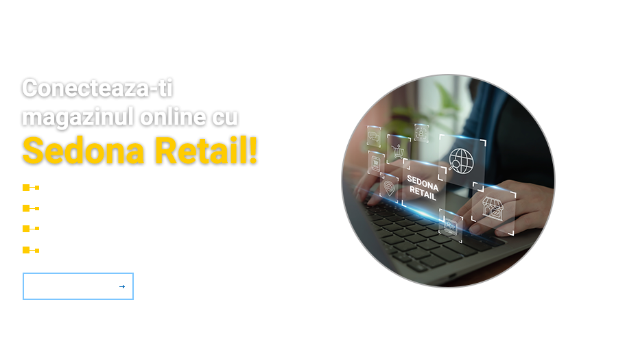 Conecteaza-ti magazinul onlie cu Sedona Retail